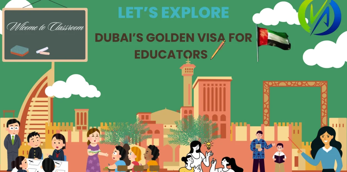 Dubais Golden Visa for Educators